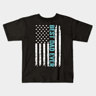 Father's day Best dad ever with US american flag Kids T-Shirt